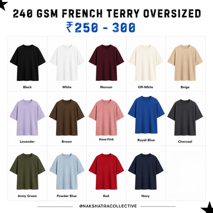 240 GSM French Terry Oversized T-shirts in Bulk
